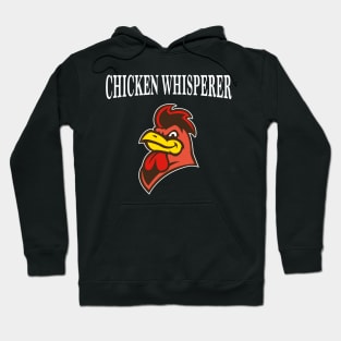 Chicken Whisperer Funny Farming Agriculture Gift Hoodie